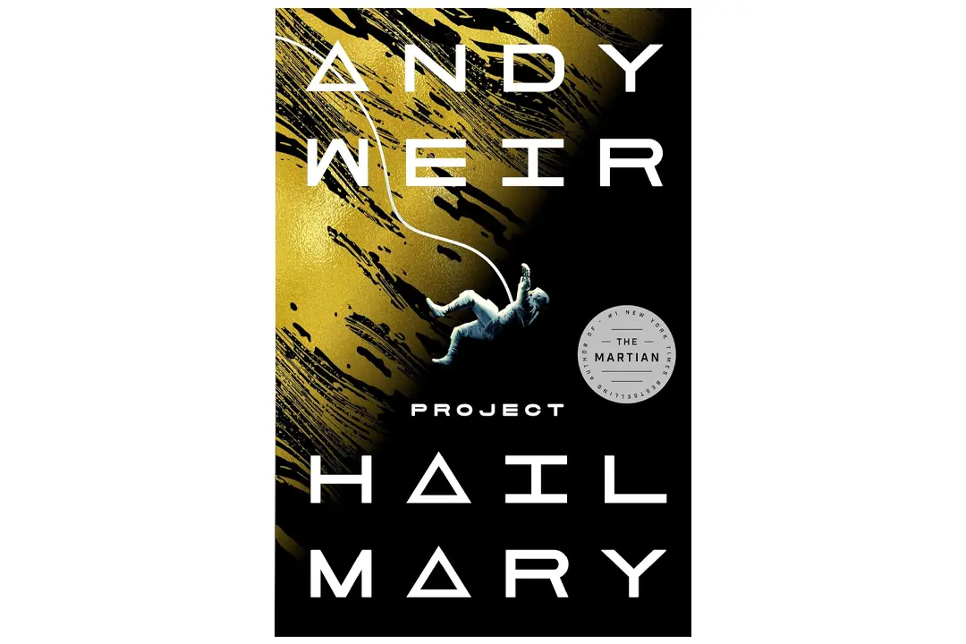 Project Hail Mary – Andy Weir: Book Summary