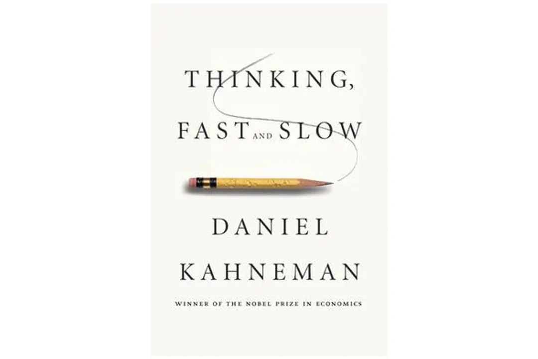 Thinking, Fast and Slow by Daniel Kahneman: Book Summary